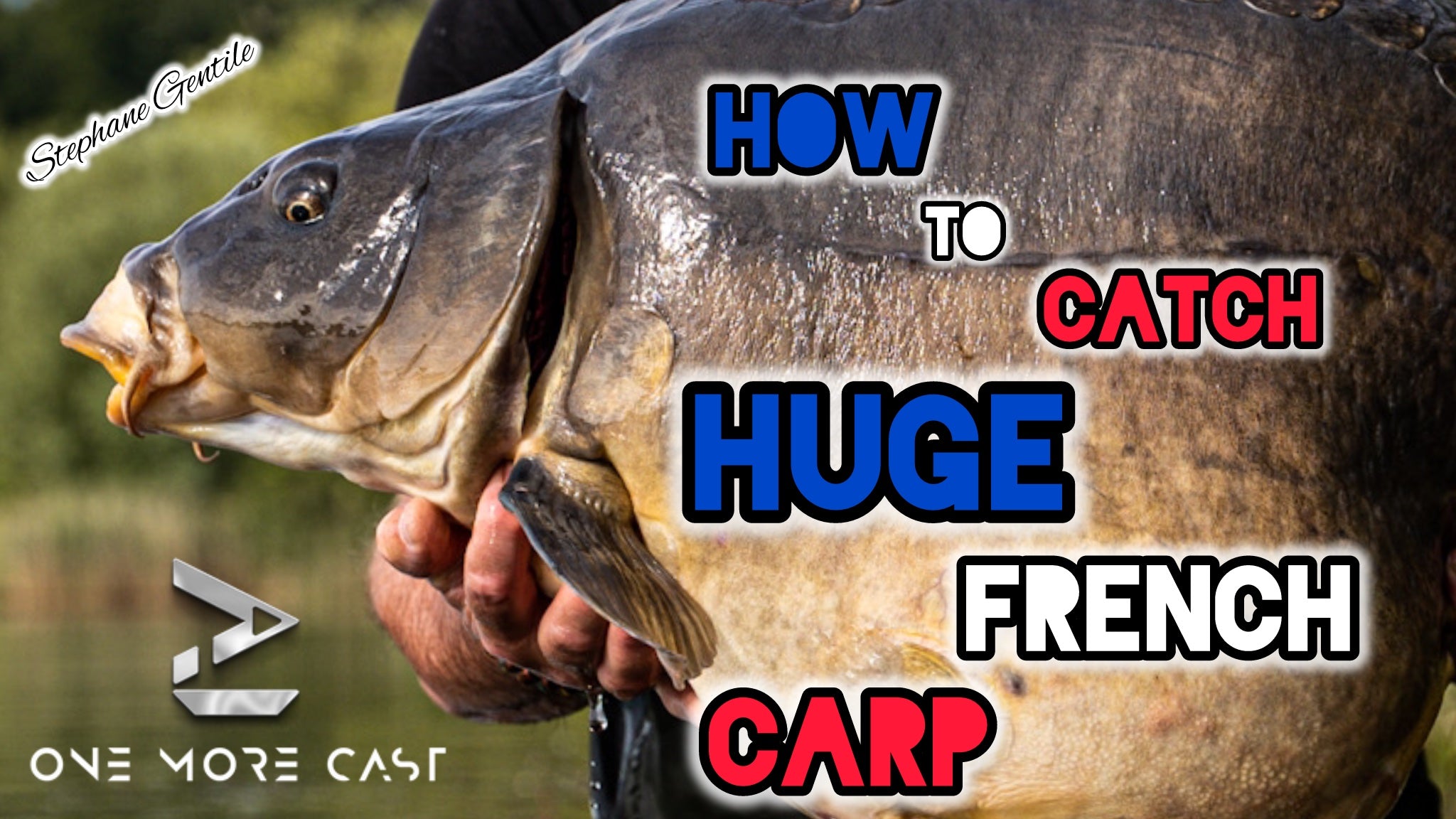 What You Need To Know To Catch MONSTERS In France | Stéphane Gentile